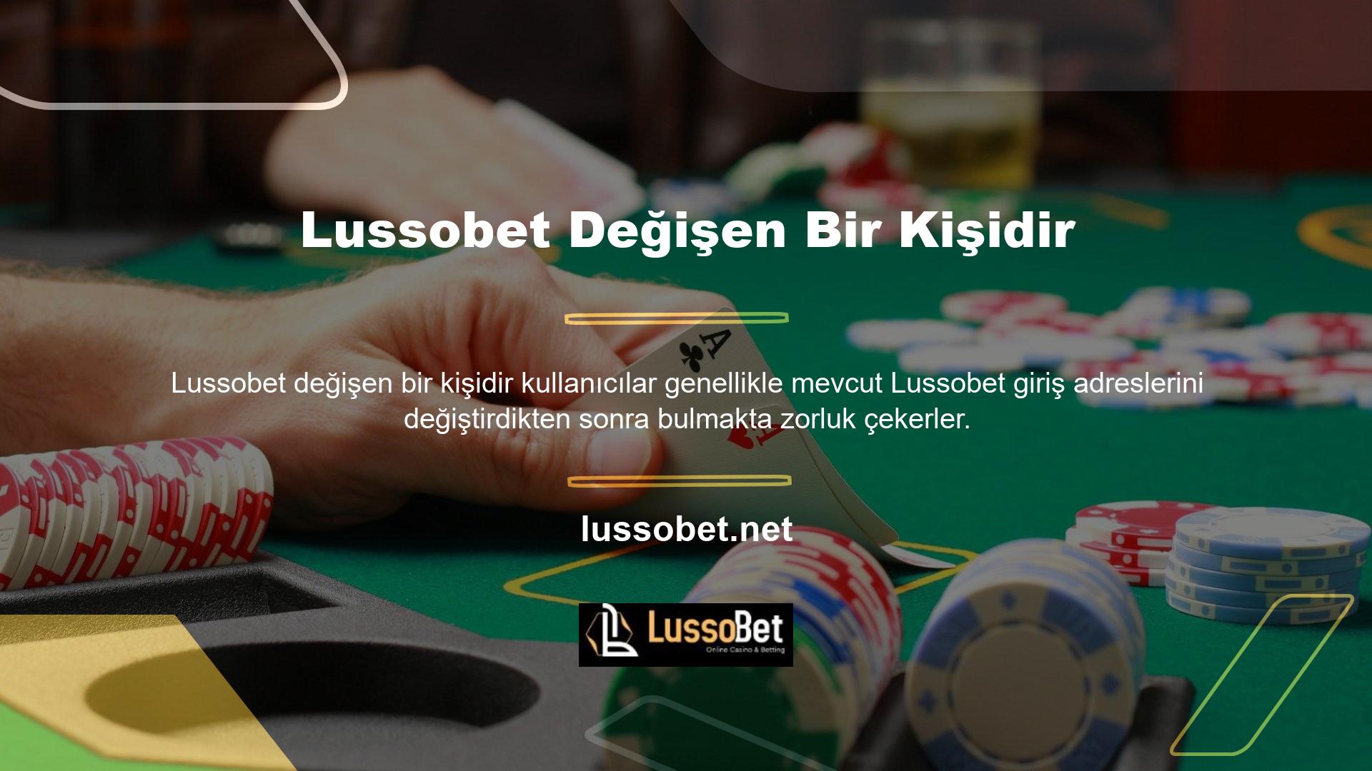 Özellikle Lussobet Casino ve Bahis Platformuna yeni üye iseniz veya üye olmak istiyorsanız güncel adresinizi kontrol etmenin bir yolu bulunmaktadır